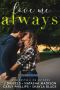 [Shelf Romance 08] • Love Me Always